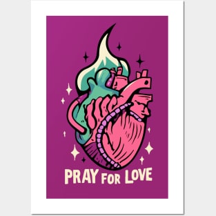 Pray For Love Posters and Art